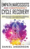 Empath, Narcissists and Codependency Cycle Recovery