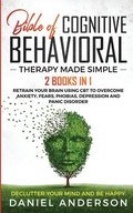 The Bible of Cognitive Behavioral Therapy Made Simple