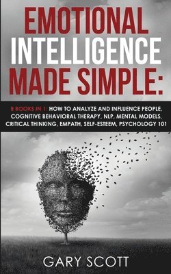 Gary Scott - Emotional Intelligence Made Simple, Häftad. Tillgänglighet: Lägg i varukorg