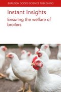 Instant Insights: Ensuring the Welfare of Broilers