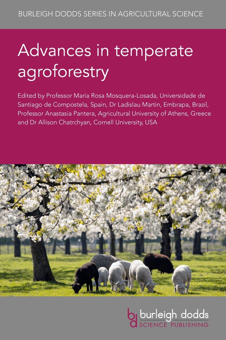 Ladislau Martin, Anastasia Pantera, Allison Morrill Chatrchyan - Advances in Temperate Agroforestry, Inbunden. Tillgänglighet: Lägg i varukorg
