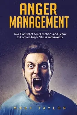 Mark Taylor - Anger Management, Häftad. Tillgänglighet: Tillfälligt slut