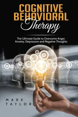 Mark Taylor - Cognitive Behavioral Therapy, Häftad. Tillgänglighet: Tillfälligt slut