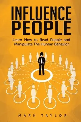 Mark Taylor - Influence People, Häftad. Tillgänglighet: Tillfälligt slut