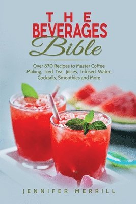 Jennifer Merrill - Beverages Bible, Häftad. Tillgänglighet: Tillfälligt slut