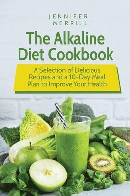 Jennifer Merrill - Alkaline Diet Cookbook, Häftad. Tillgänglighet: Tillfälligt slut