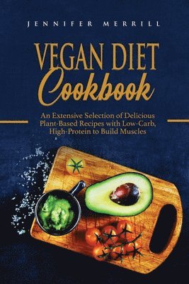 Jennifer Merrill - Vegan Diet Cookbook, Häftad. Tillgänglighet: Tillfälligt slut