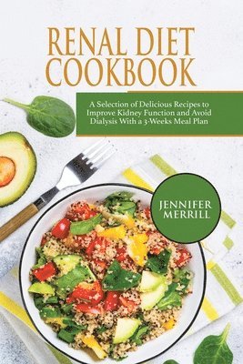 Jennifer Merrill - Renal Diet Cookbook, Häftad. Tillgänglighet: Tillfälligt slut