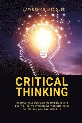 Lawrence Micolis - Critical Thinking, Häftad. Tillgänglighet: Tillfälligt slut