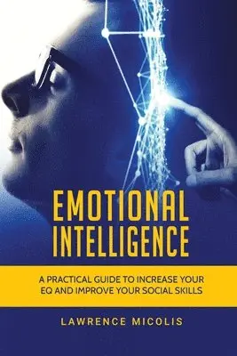 Lawrence Micolis - Emotional Intelligence, Häftad. Tillgänglighet: Tillfälligt slut