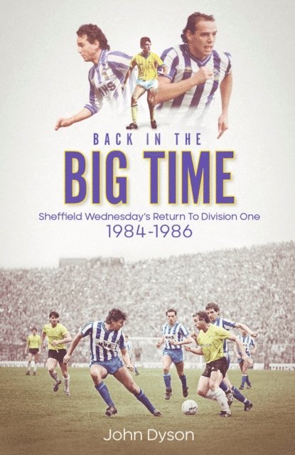 John Dyson - Back in the Big Time, E-bok