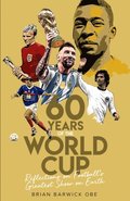 Sixty Years of the World Cup