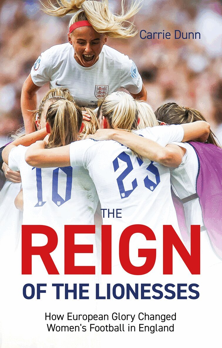 Carrie Dunn - Reign of the Lionesses, Häftad