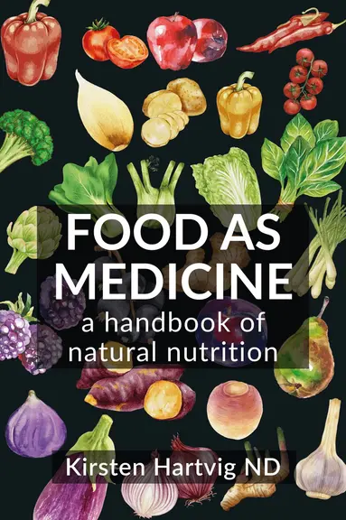 Kirsten Hartvig - Food as Medicine, Häftad