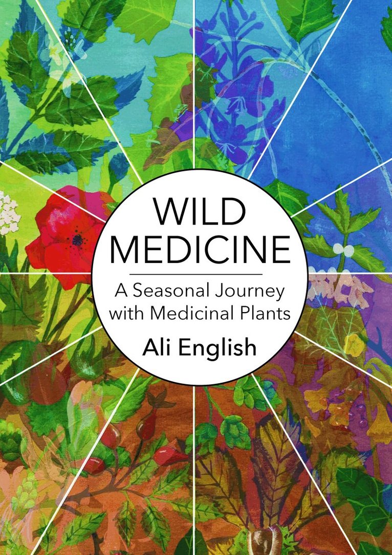 Ali English - Wild Medicine, Inbunden
