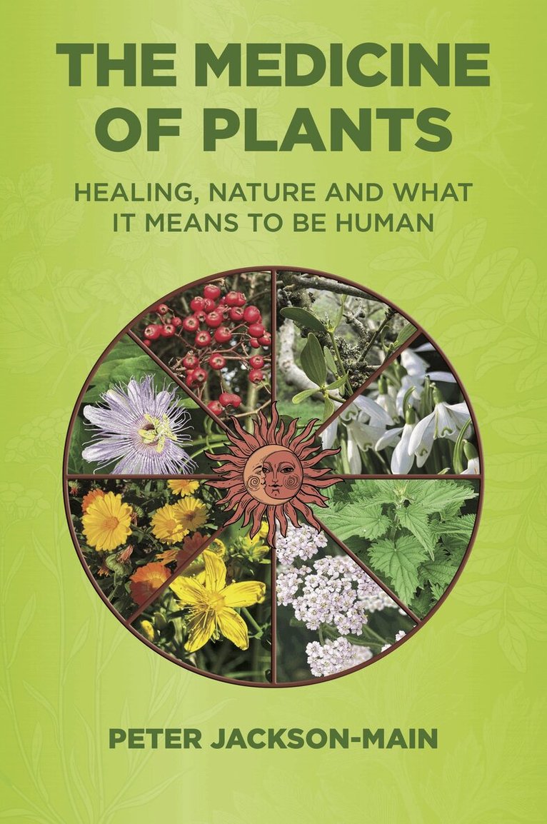Peter Jackson-Main - Medicine of Plants, Häftad. Tillgänglighet: Lägg i varukorg