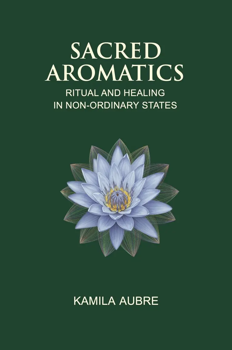 Kamila Aubre - Sacred Aromatics, Häftad. Tillgänglighet: Lägg i varukorg