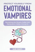 Dealing with Emotional Vampires at Work
