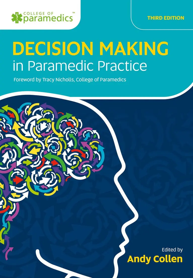 Andy Collen, Andy Collen - Decision Making in Paramedic Practice, Häftad. Tillgänglighet: Lägg i varukorg
