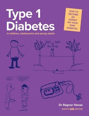 Ragnar Hanas - Type 1 Diabetes in Children, Adolescents and Young Adults, Häftad. Tillgänglighet: Lägg i varukorg
