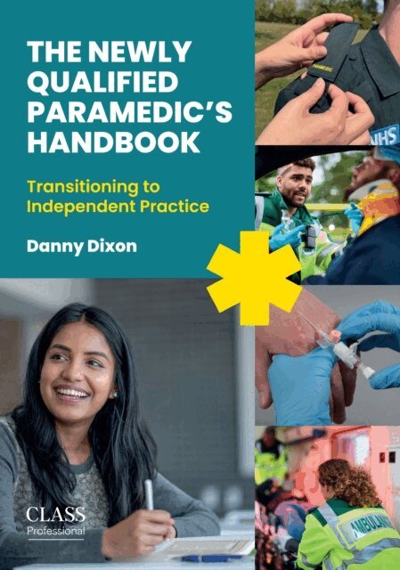 Danny Dixon - Newly Qualified Paramedic's Handbook, E-bok
