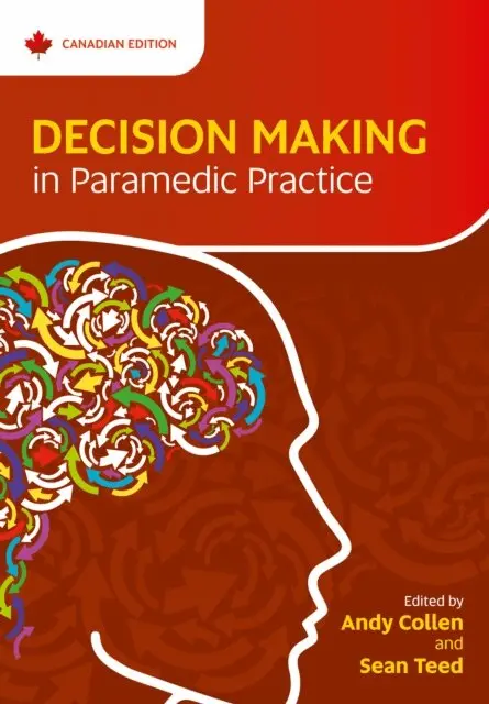 Sean Teed, Andy Collen - Decision Making in Paramedic Practice, E-bok. Tillgänglighet: Lägg i varukorg