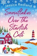 Snowflakes Over The Starfish Cafe