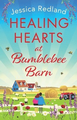 Healing Hearts at Bumblebee Barn av Jessica Redland