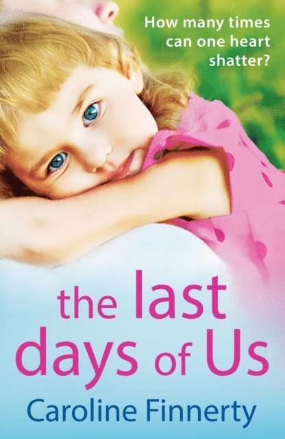 Caroline Finnerty - Last Days of Us, E-bok