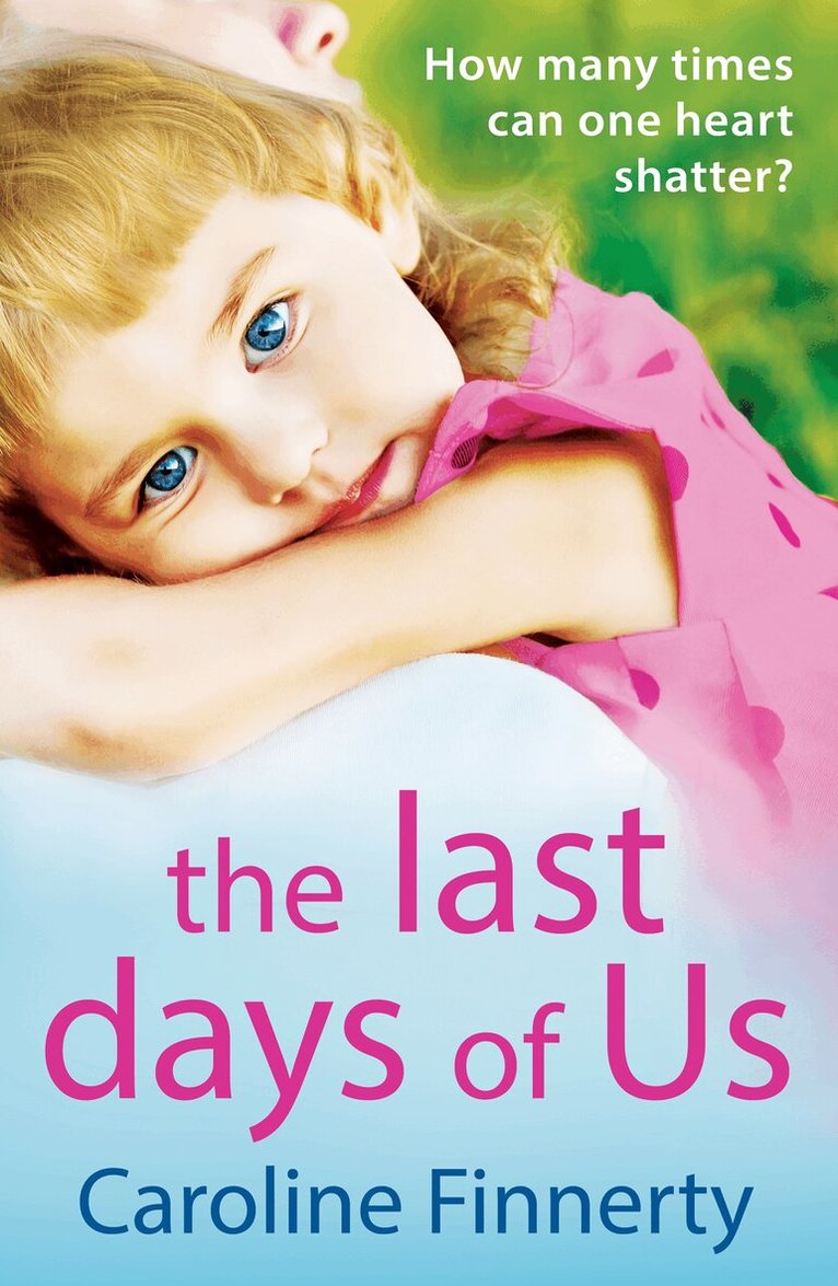 Caroline Finnerty - Last Days of Us, Häftad
