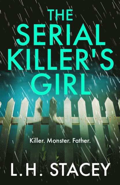 L. H. Stacey - Serial Killer's Girl, E-bok