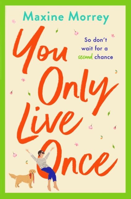 Maxine Morrey - You Only Live Once, E-bok