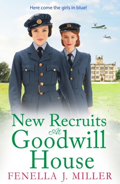 Fenella J Miller - New Recruits at Goodwill House, E-bok