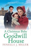 A Christmas Baby at Goodwill House