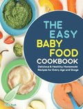 The Easy Baby Food Cookbook