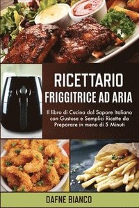 Ricettario Friggitrice ad Aria