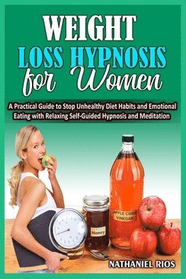 Nathaniel Rios - Weight Loss Hypnosis For Women, Häftad