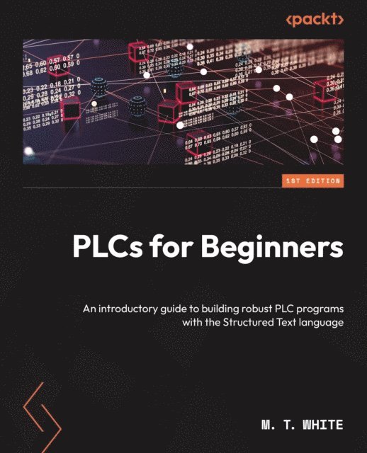M. T. White - PLCs for Beginners, E-bok