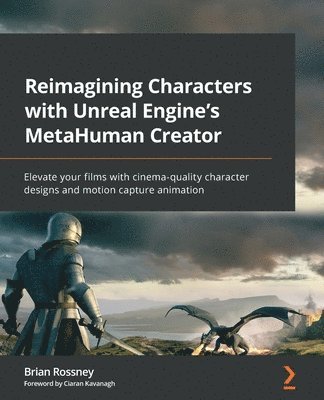 Brian Rossney, Ciaran Kavanagh - Reimagining Characters with Unreal Engine's MetaHuman Creator, Häftad. Tillgänglighet: Lägg i varukorg