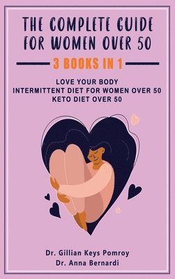 Gillian Keys Pomroy, Anna Bernardi - Complete Guide for Keto Diet, Inbunden