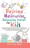 Bedtime Meditation Relaxation Stories for Kids