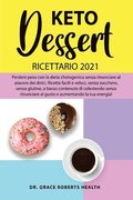 Keto Dessert Ricettario 2021