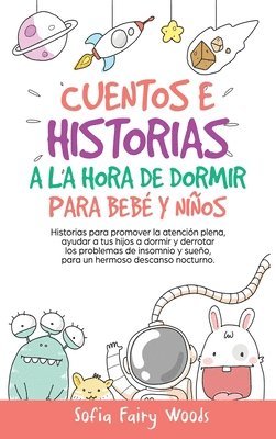 Sofia Fairy Woods - Cuentos e Historias a la Hora De Dormir Para Bebés y Niños, Inbunden