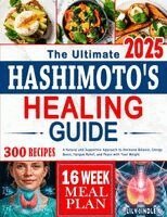 Lili Sindle - Ultimate Hashimoto's Healing Guide, Häftad