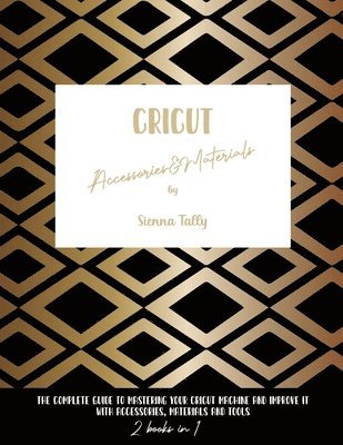 Sienna Tally - Cricut Accessories And Materials, Häftad. Tillgänglighet: Lägg i varukorg
