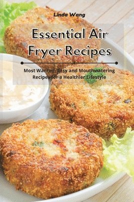 Linda Wang - Essential Air Fryer Recipes, Häftad. Tillgänglighet: Lägg i varukorg
