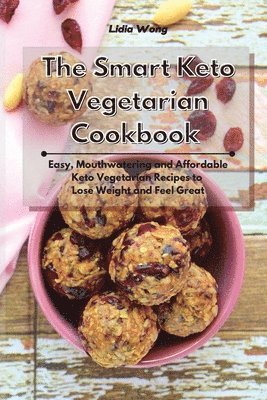 Lidia Wong - Smart Keto Vegetarian Cookbook, Häftad. Tillgänglighet: Lägg i varukorg