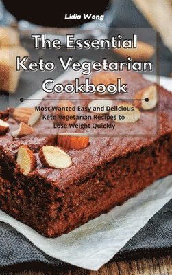 Lidia Wong - Essential Keto Vegetarian Cookbook, Inbunden. Tillgänglighet: Lägg i varukorg