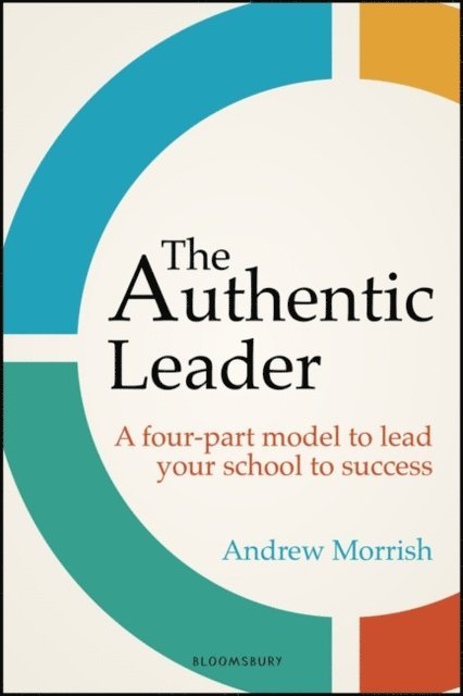 Andrew Morrish - Authentic Leader, E-bok