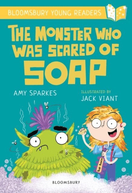 Amy Sparkes - Monster Who Was Scared of Soap: A Bloomsbury Young Reader, E-bok